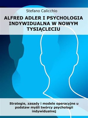 cover image of Alfred Adler i psychologia indywidualna w nowym tysiącleciu